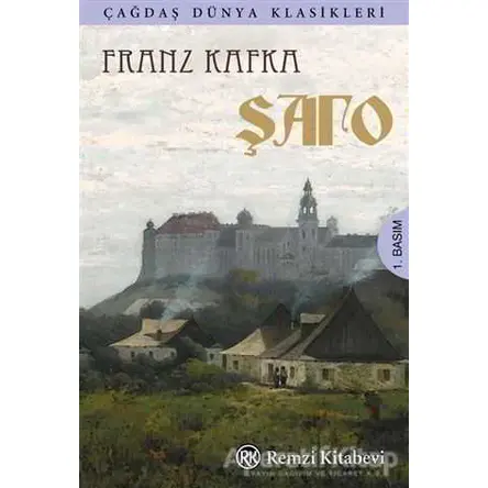 Şato - Franz Kafka - Remzi Kitabevi