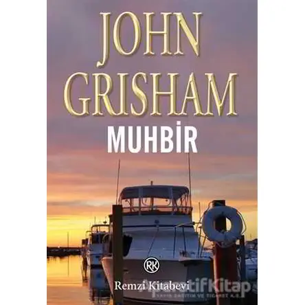 Muhbir - John Grisham - Remzi Kitabevi