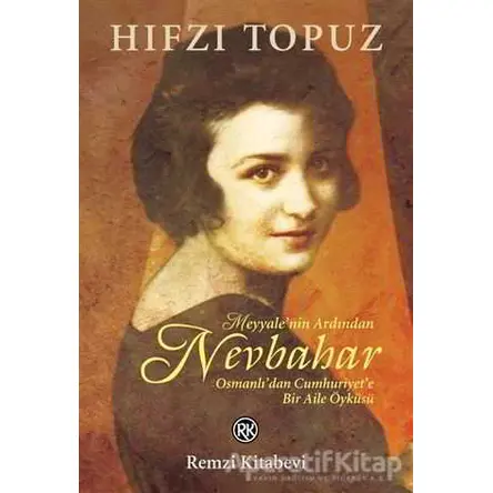 Nevbahar - Hıfzı Topuz - Remzi Kitabevi