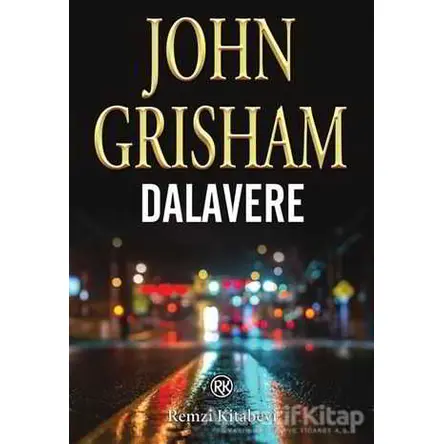 Dalavere - John Grisham - Remzi Kitabevi