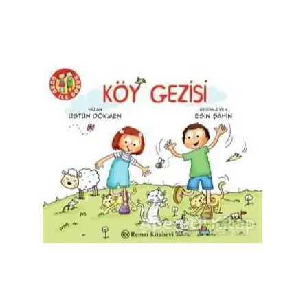 Köy Gezisi - Duru ile Doruk - Üstün Dökmen - Remzi Kitabevi