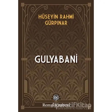Gulyabani - Hüseyin Rahmi Gürpınar - Remzi Kitabevi