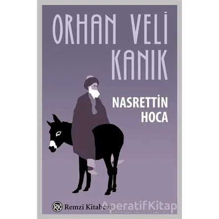 Nasrettin Hoca - Orhan Veli Kanık - Remzi Kitabevi