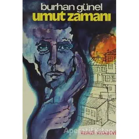 Umut Zamanı - Burhan Günel - Remzi Kitabevi
