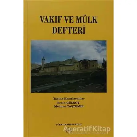 Vakıf ve Mülk Defteri - Kolektif - Türk Tarih Kurumu Yayınları