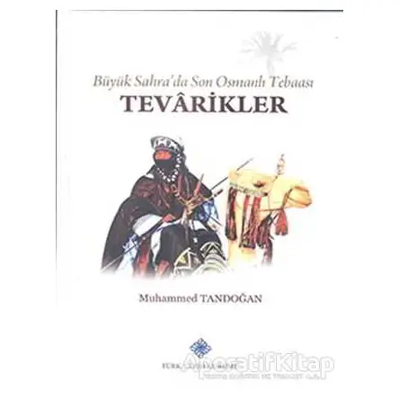 Tevarikler - Muhammed Tandoğan - Türk Tarih Kurumu Yayınları