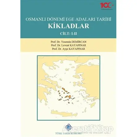 Osmanlı Dönemi Ege Adaları Tarihi Kikladlar (2 Cilt Takım)