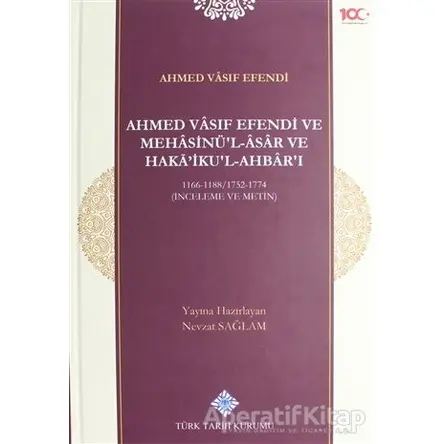 Ahmed Vasıf Efendi ve Mehasinül-Asar ve Hakaikul-Ahbarı