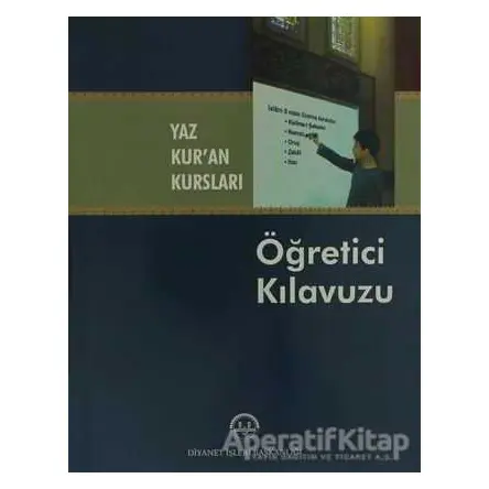 Yaz Kuran Kursları Öğretici Kılavuzu - Neriman Gökçegöz Karatekin - Diyanet İşleri Başkanlığı