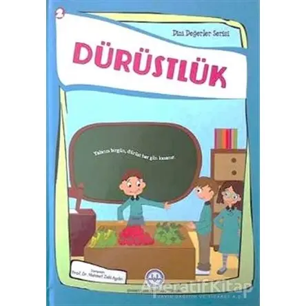 Dürüstlük - Nehir Aydın Gökduman - Diyanet İşleri Başkanlığı