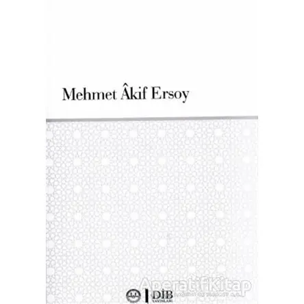 Mehmet Akif Ersoy - Kolektif - Diyanet İşleri Başkanlığı