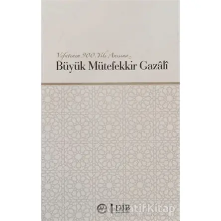 Büyük Mütefekkir Gazali - Hacı Duran Namlı - Diyanet İşleri Başkanlığı