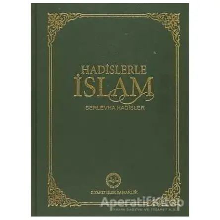 Hadislerle İslam (Orta Boy) - Kolektif - Diyanet İşleri Başkanlığı