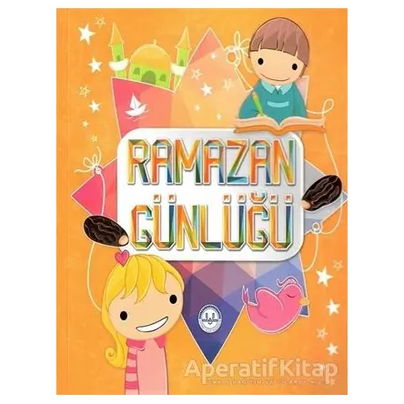 Ramazan Günlüğü - Zeynep Ulviye Özkan - Diyanet İşleri Başkanlığı