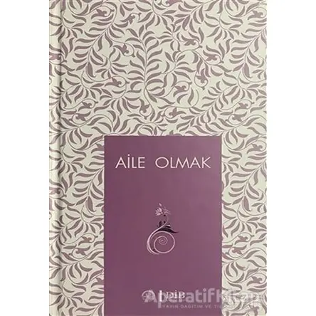 Aile Olmak - Kolektif - Diyanet İşleri Başkanlığı