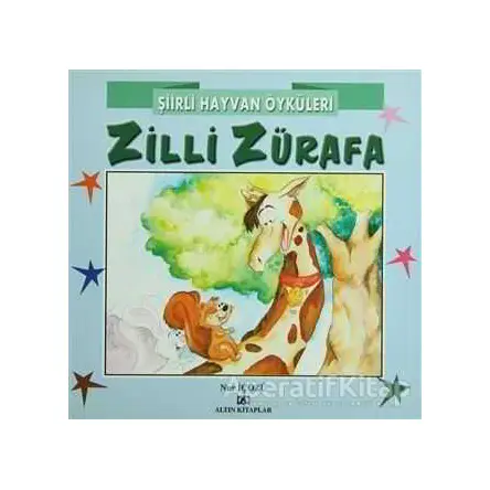 Zilli Zürafa - Nur İçözü - Altın Kitaplar