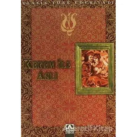 Kerem ile Aslı - Kolektif - Altın Kitaplar - Çocuk Kitapları