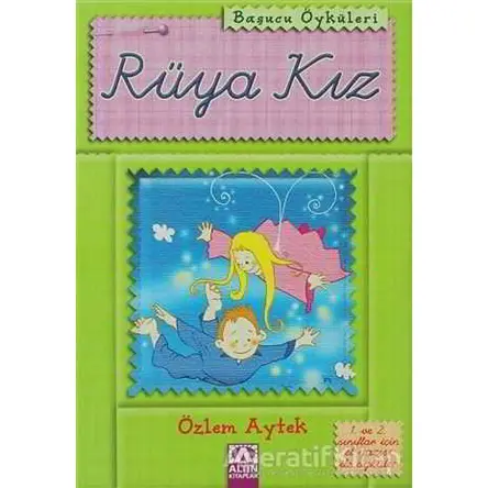 Rüya Kız - Özlem Aytek - Altın Kitaplar