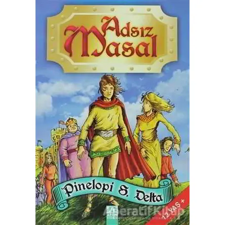 Adsız Masal - Pinelopi S. Delta - Altın Kitaplar