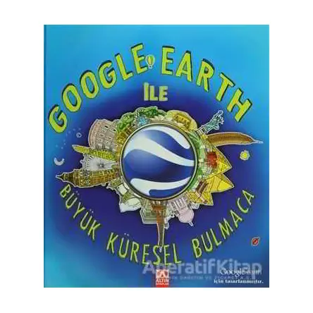 Google Earth ile Büyük Küresel Bulmaca - Crive Gifford - Altın Kitaplar