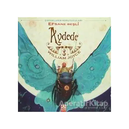 Aydede - Efsane Beşli - William Joyce - Altın Kitaplar