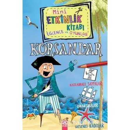 Mini Etkinlik Kitabı Eğlence ve Oyunlar: Korsanlar - Andrea Pinnington - Altın Kitaplar