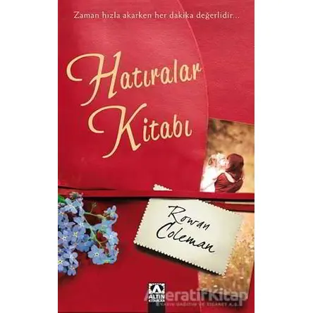 Hatıralar Kitabı - Rowan Coleman - Altın Kitaplar