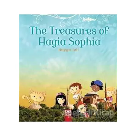 The Treasures of Hagia Sophia - Duygu İçil - Altın Kitaplar