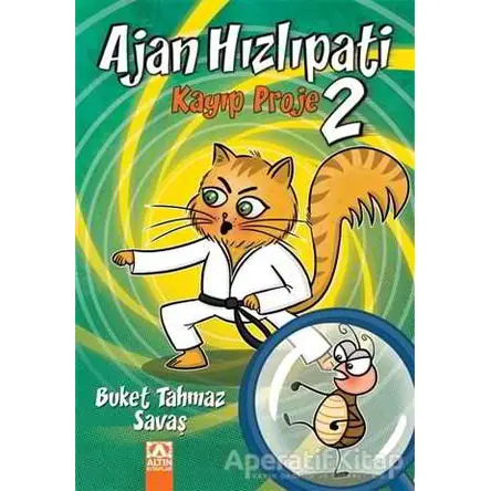 Ajan Hızlıpati 2 - Kayıp Proje - Buket Tahmaz Savaş - Altın Kitaplar