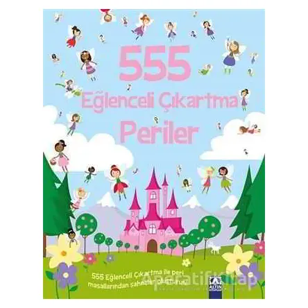 555 Eğlenceli Çıkartma - Periler - Kolektif - Altın Kitaplar