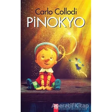 Pinokyo (Ciltli) - Carlo Collodi - Altın Kitaplar