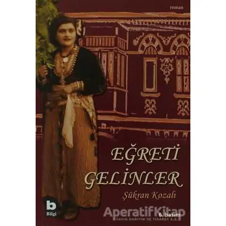 Eğreti Gelinler - Şükran Kozalı - Bilgi Yayınevi