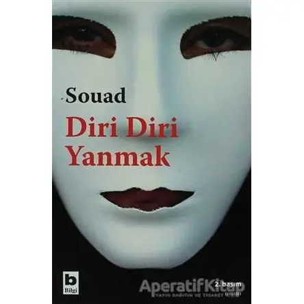 Diri Diri Yanmak - Souad - Bilgi Yayınevi
