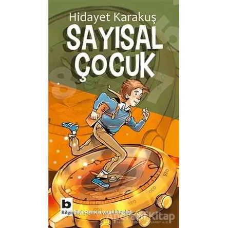 Sayısal Çocuk - Hidayet Karakuş - Bilgi Yayınevi