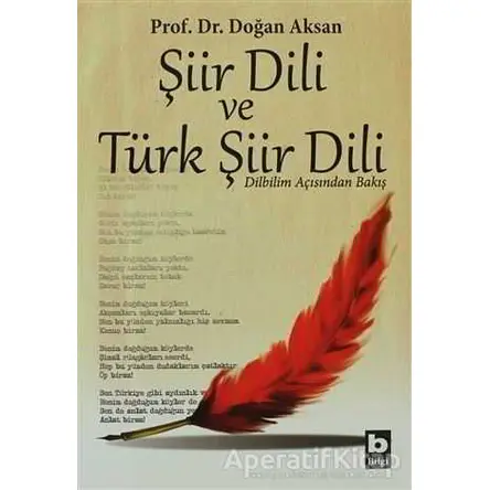 Şiir Dili ve Türk Şiir Dili - Doğan Aksan - Bilgi Yayınevi