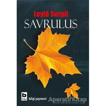 Savruluş - Leyla Serpil - Bilgi Yayınevi