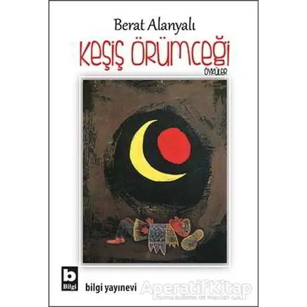 Keşiş Örümceği - Berat Alanyalı - Bilgi Yayınevi