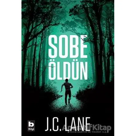 Sobe - Öldün - J.C. Lane - Bilgi Yayınevi