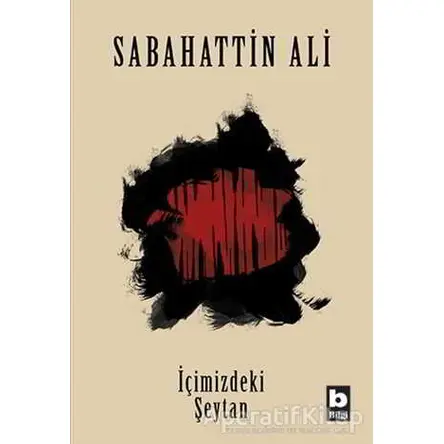 İçimizdeki Şeytan - Sabahattin Ali - Bilgi Yayınevi