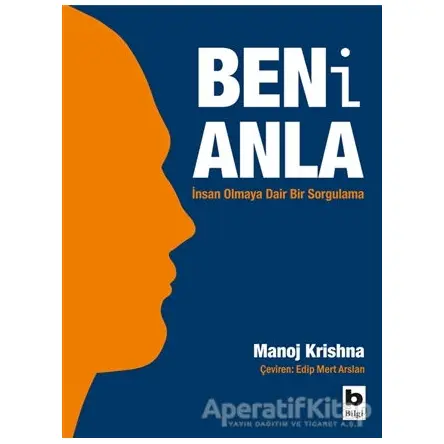 Beni Anla - Manoj Krishna - Bilgi Yayınevi