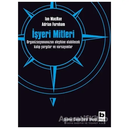 İşyeri Mitleri - Adrian Furnham - Bilgi Yayınevi