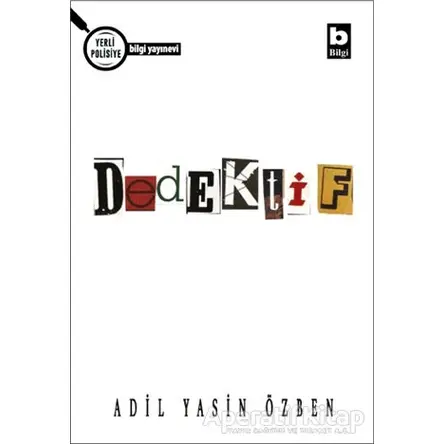 Dedektif - Adil Yasin Özben - Bilgi Yayınevi