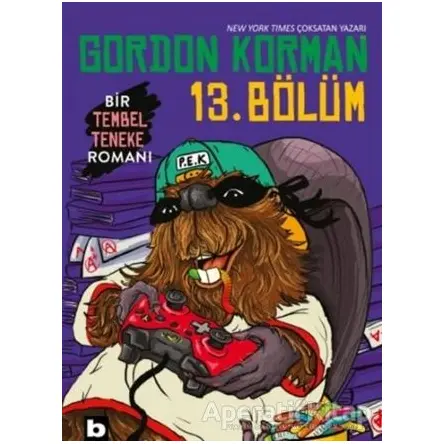13. Bölüm - Gordon Korman - Bilgi Yayınevi