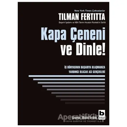 Kapa Çeneni ve Dinle! - Tilman Fertitta - Bilgi Yayınevi