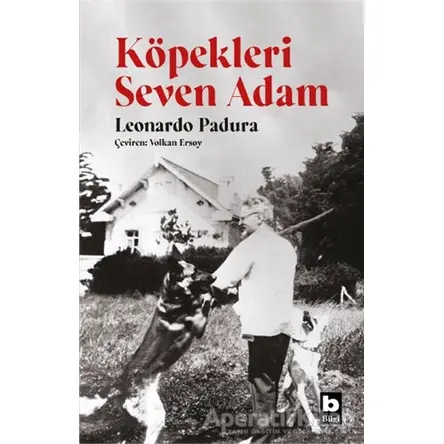 Köpekleri Seven Adam - Leonardo Padura - Bilgi Yayınevi