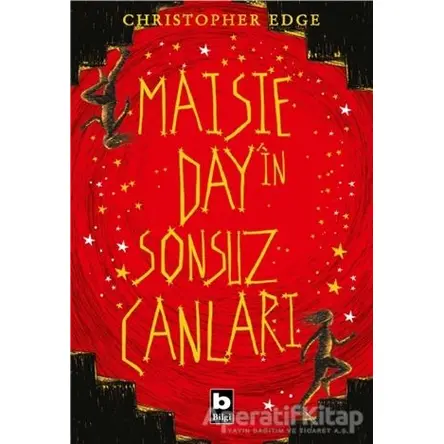 Maisie Day’in Sonsuz Canları - Christopher Edge - Bilgi Yayınevi