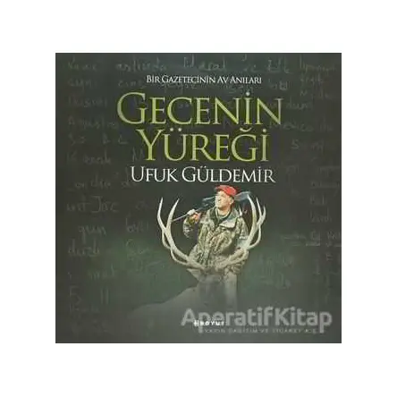 Gecenin Yüreği - Ufuk Güldemir - Boyut Yayın Grubu