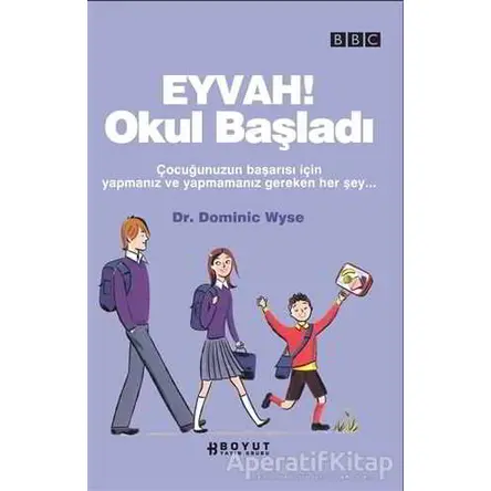 Eyvah! Okul Başladı - Dominic Wyse - Boyut Yayın Grubu