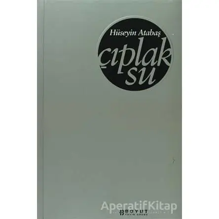 Çıplak Su - Hüseyin Atabaş - Boyut Yayın Grubu