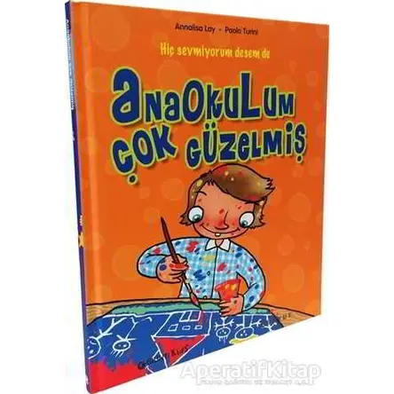 Anaokulum Çok Güzelmiş - Annalisa Lay - Boyut Yayın Grubu